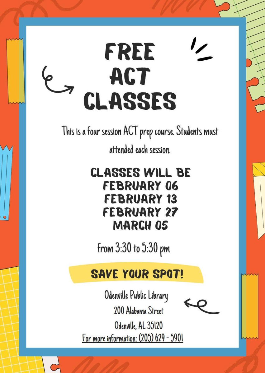 LibMediaScchs's tweet photo. Attention juniors! The Odenville Public is offering ACT classes! https://t.co/IgGWrbBK4G