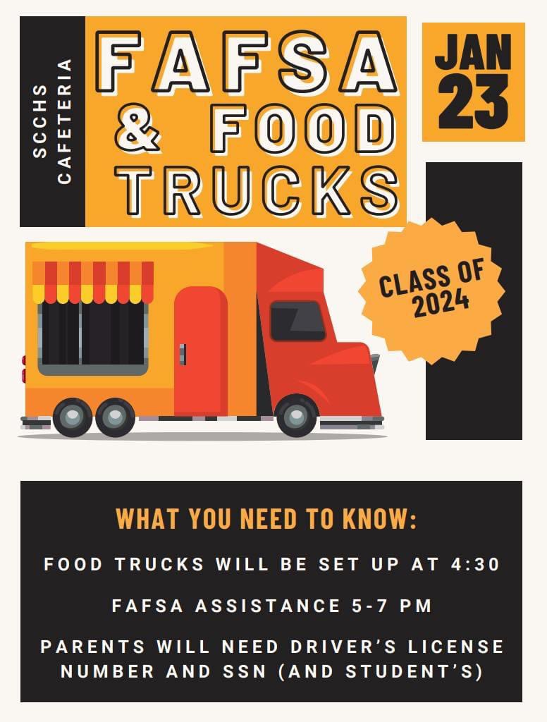 LibMediaScchs's tweet photo. Attention seniors! We are hosting a FASFA and Food truck night! https://t.co/9pjLq0wLmW
