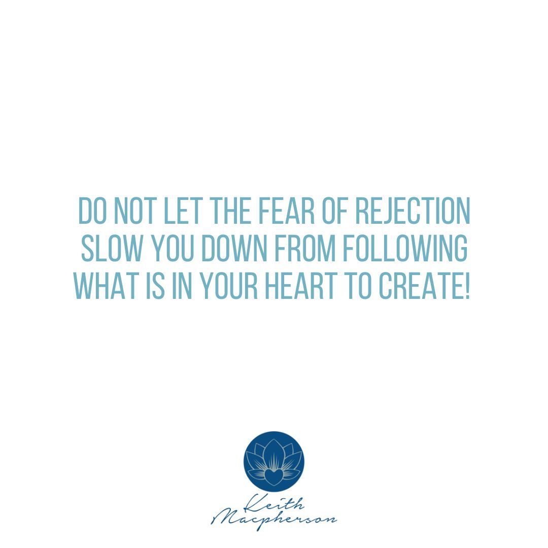 keithmmac's tweet photo. Do not let the fear of rejection slow you down from following what is in your heart to create! #CourageToCreate #FollowYourHeart #Moments #Passionate https://t.co/QUWo1eV7m7