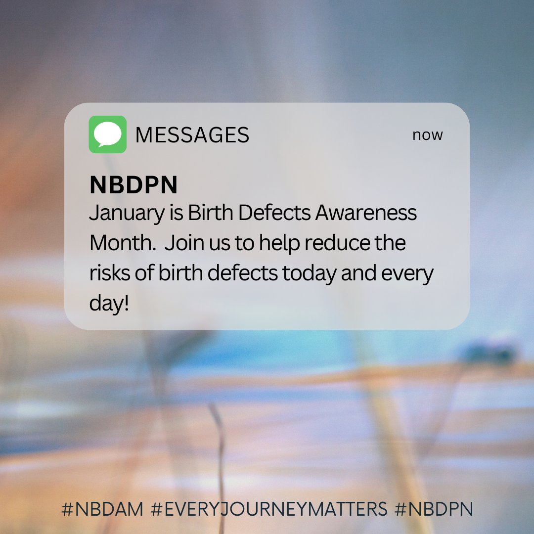 @NBDPN promotes healthy pregnancy behaviors that may reduce the risk of birth defects. Birth Defects Awareness Month is a time to raise awareness and highlight efforts to improve the health of people living with these conditions across their lifespan. #NBDAM