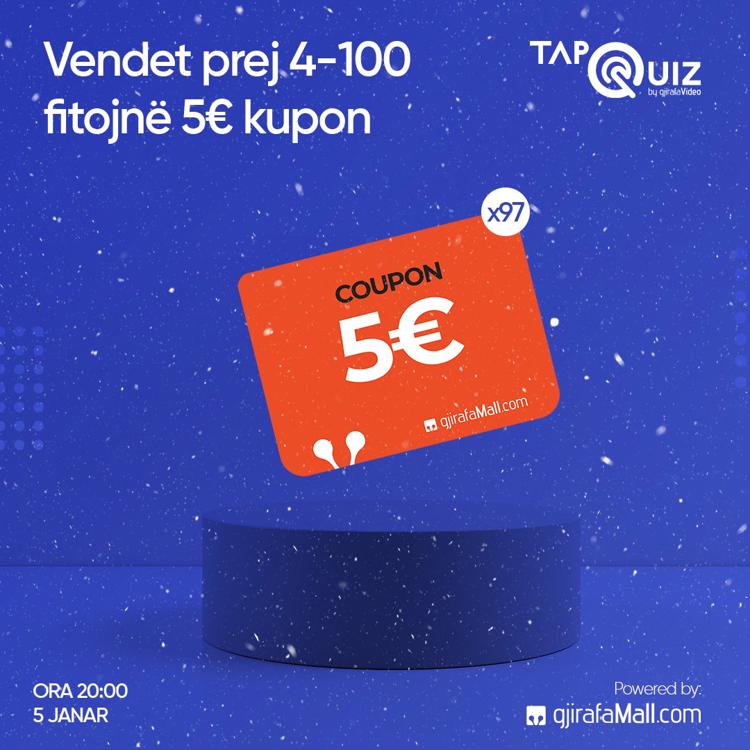 97 kupona nga 5 euro për vendin 4 deri në 100 👉🏻 gj.al/tapquiz-05-01-…

📌 100 shpërblime ju presin edhe sonte

⚠️ Quizi fillon në ora 20:00

ℹ️ Pyetjet do të jenë nga njohuritë e përgjithshme