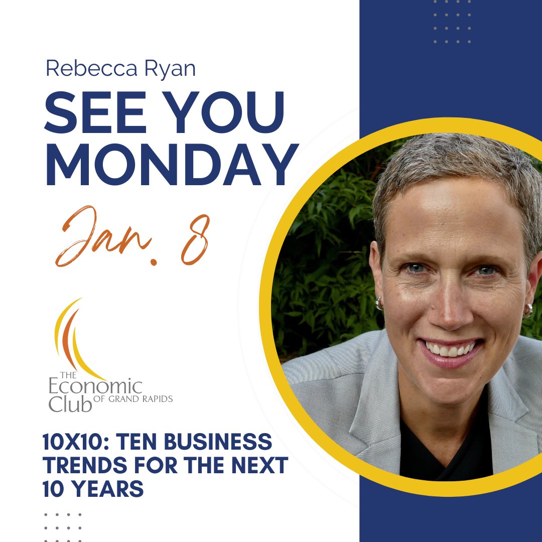 Join us Monday at '10X10: Ten Business Trends for the Next 10 Years' with  Top 50 Futurist, Rebecca Ryan. Gain insights into the next decade,  understand what today's leaders are envisioning, and, image size:1080x1080