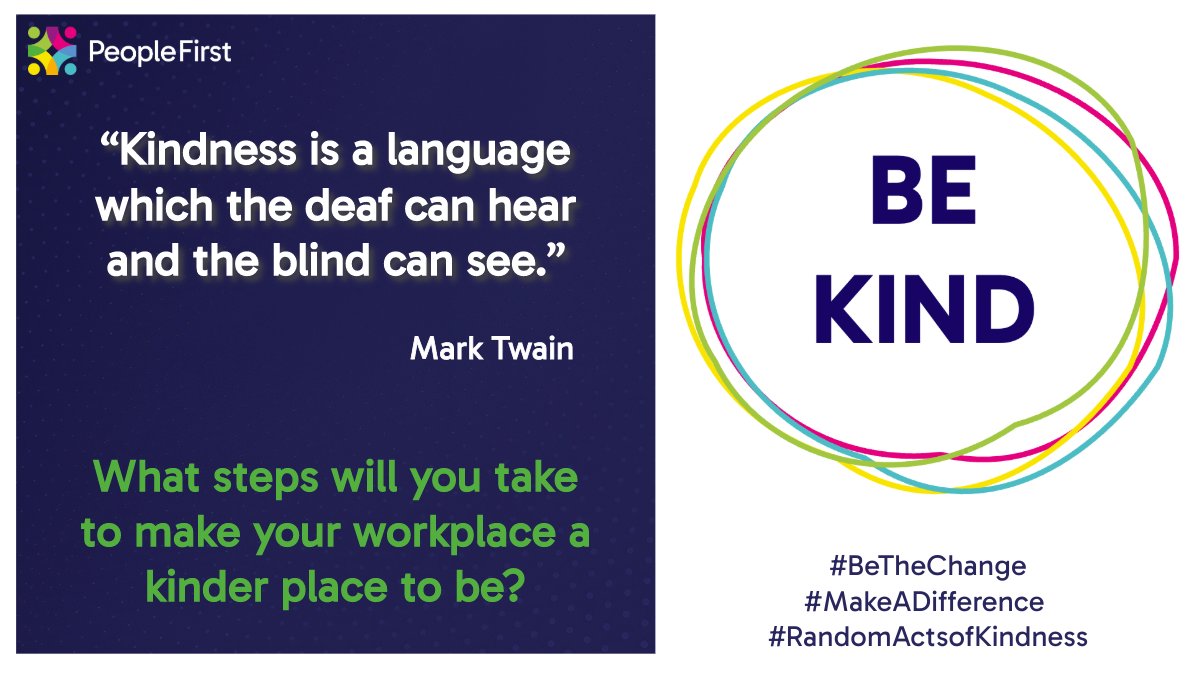People_firstuk's tweet photo. “Kindness is a language which the deaf can hear and the blind can see.”

What steps will you take to make your workplace a kinder place to be? 

#BeTheChange
#MakeADifference
#RandomActsofKindness https://t.co/TuAZdNy7tP