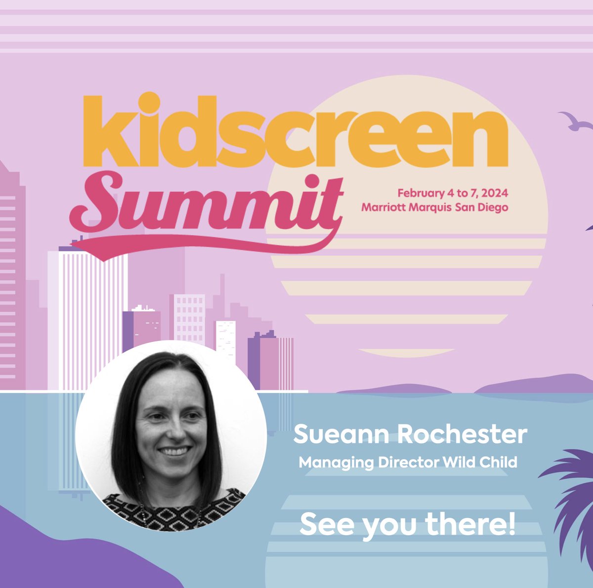 Our very own Sueann Rochester will be heading to Kidscreen Summit in San Diego next month! 

Why not come and say hi or drop us a message if you’re going to be there. 

See you soon! 

February 4th-7th 

 #WildChildAnimation #Animation #AnimationScotland #KidscreenSummit