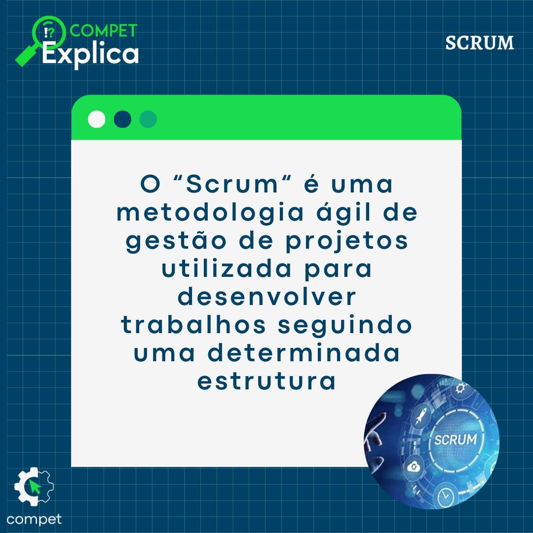 compet_cefet's tweet photo. No COMPET Explica dessa semana abordamos a metodologia Scrum, a qual é utilizada por diversas equipes de desenvolvimento de software e que tem como objetivo atender da melhor forma possível as demandas exigidas pelo projeto
#CEFETMG #COMPET #COMPETExplica https://t.co/sk7dc7Ti5h