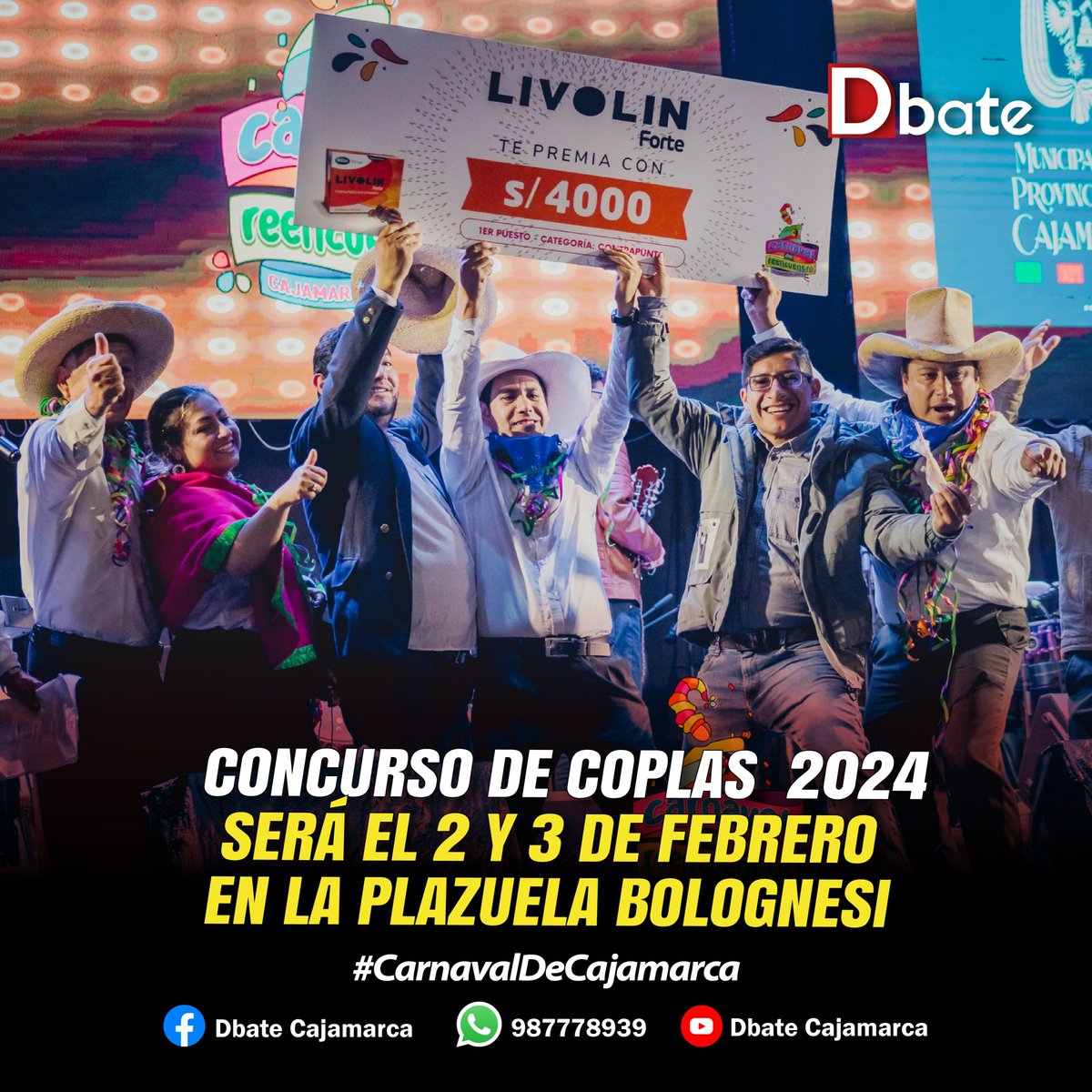 Dbatecajamarca's tweet photo. El tradicional Concurso de #Coplas del #Carnaval2024 de #Cajamarca, se realizará el 2 y 3 de febrero en plazuela Bolognesi. La convocatoria para inscribirse en este emocionante concurso permanecerá abierta hasta el 29 de enero. @Dbatecajamarca https://t.co/8qYce0gPOd