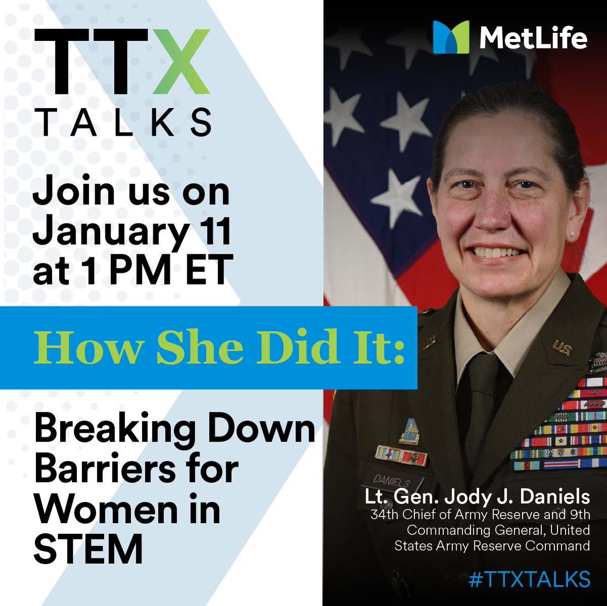 We're breaking down barriers on Jan. 11 with an inspiring new episode of #TTXTalks featuring Lt. Gen. Jody J. Daniels (@ChiefUSAR), the first woman to command the U.S. Army Reserve. Hear her empowering story as she encourages women in #STEM to be bold. spr.ly/6019RcgLv