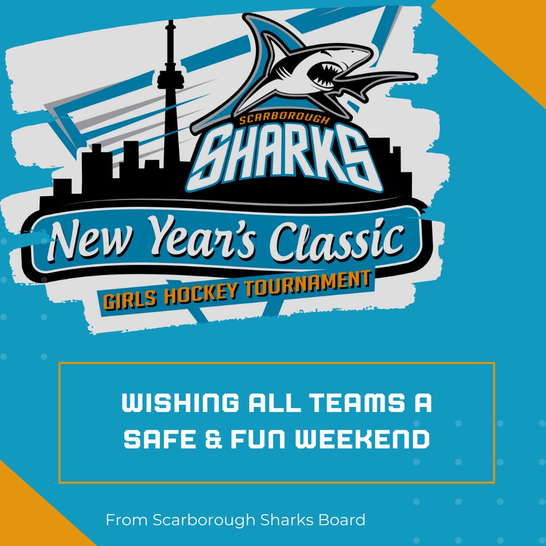 ScarbSharksGHL's tweet photo. The Scarborough Sharks would like to thank all teams for attending our New Year's Classic Tournament. It's always nice to see sportsmanship and camaraderie within the sporting community. Warm wishes for a safe and fun weekend.  @scarbsharksghl @sportacular_event https://t.co/msjWfETaLn