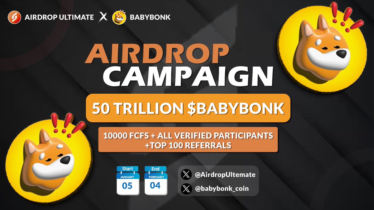 Airdrop Ultimate (@airdropultemate) on Twitter photo 🥳 BabyBonk X Airdrop Ultimate #Airdrop
🏆 Prize Pool «» 50 Trillion $BabyBonk
✅ Follow <a href="/AirdropUltemate/">Airdrop Ultimate</a> &
@babybonk_coin
✅ Like, RT & Tag 3 Friends
✅ Complete #Gleam⤵️
gleam.io/iRcX5/babybonk…
⏳ Ends 4th February
#BabyBonk #Airdrop #Giveaway #Crypto #Bonk #MEME #FCFS 🥳 BabyBonk X Airdrop Ultimate #Airdrop
🏆 Prize Pool «» 50 Trillion $BabyBonk
✅ Follow <a href="/AirdropUltemate/">Airdrop Ultimate</a> &
@babybonk_coin
✅ Like, RT & Tag 3 Friends
✅ Complete #Gleam⤵️
gleam.io/iRcX5/babybonk…
⏳ Ends 4th February
#BabyBonk #Airdrop #Giveaway #Crypto #Bonk #MEME #FCFS