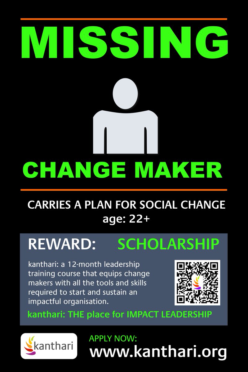 Kantharis's tweet photo. MISSING 
CHANGE MAKER
Carries a plan for social change 
Age: 22+ (no upper age limit)
Reward: Scholarship

Apply today to become a participant in the kanthari scholarship based 12 month impact leadership program @
https://t.co/xCphJlRpty
@Kanthari1 @Change @InstituteGC @usgcrp https://t.co/t7ftutSmtm