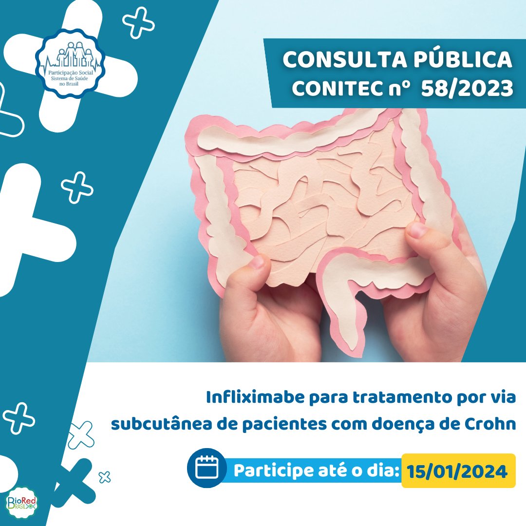 BioredBR's tweet image. ⏩Manifeste a sua opinião, participando da #ConsultaPublica nº 58, envie sua contribuição até o dia 15/01/2024. Clique no link e participe:
.
🔗4et.us/s6sk8b 
.
#infliximabe #doencadecrohn #Conitec  #medicamentosnoSUS #MinistériodaSaúde #participaçãosocial #SUS