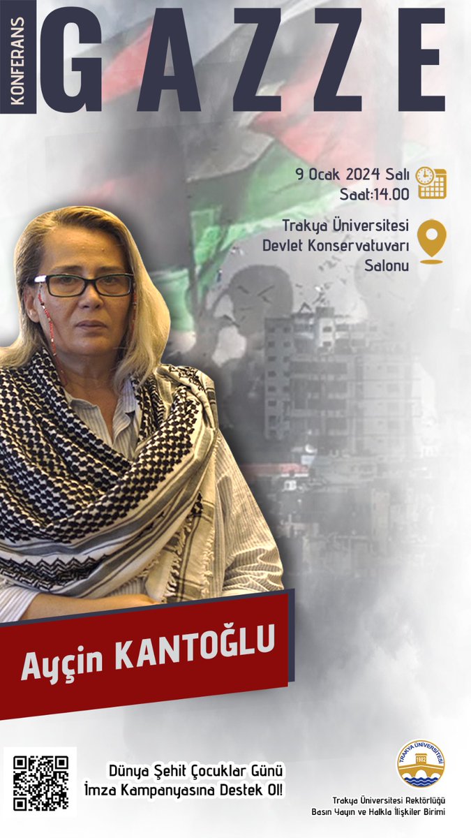 9 Ocak günü Trakya Üniversitesi... Duyururum. 
Afişte yer alan QR kodu okutarak "Dünya Şehit Çocuklar Günü" imza kampanyamıza katılabilir ve destek olabilirsiniz.