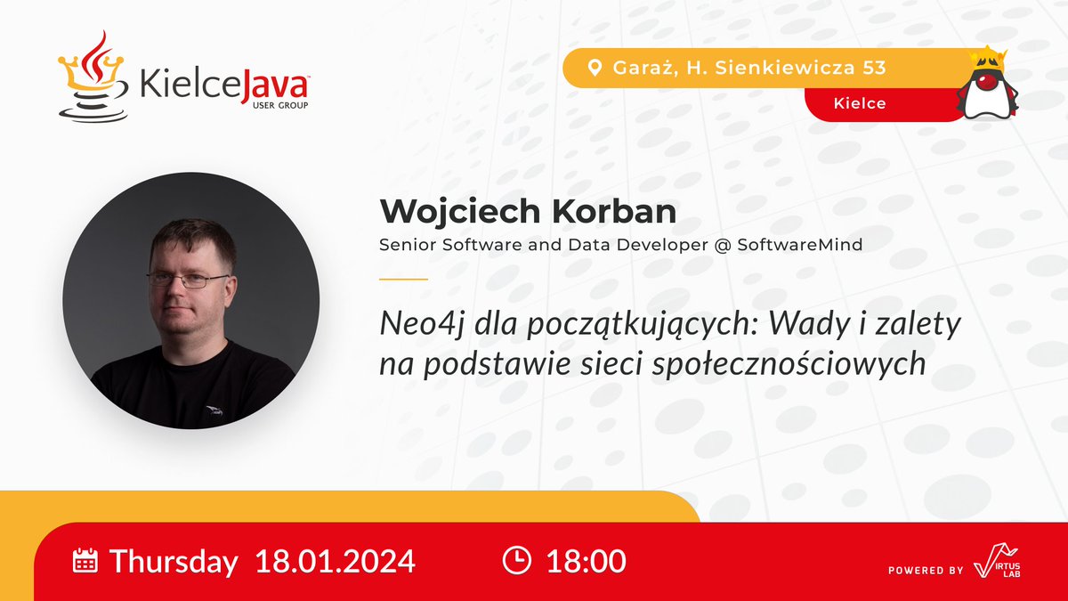 KielceJava's tweet image. KJUGowicze, zapraszamy na kolejne spotkanie!
Naszym gościem będzie @KorbanWojciech  z @SoftwareMind, który wygłosi prelekcję “Neo4j dla początkujących: Wady i zalety na podstawie sieci społecznościowych”.   
Rejestracja i szczegóły: meetup.com/kielce-java-us…