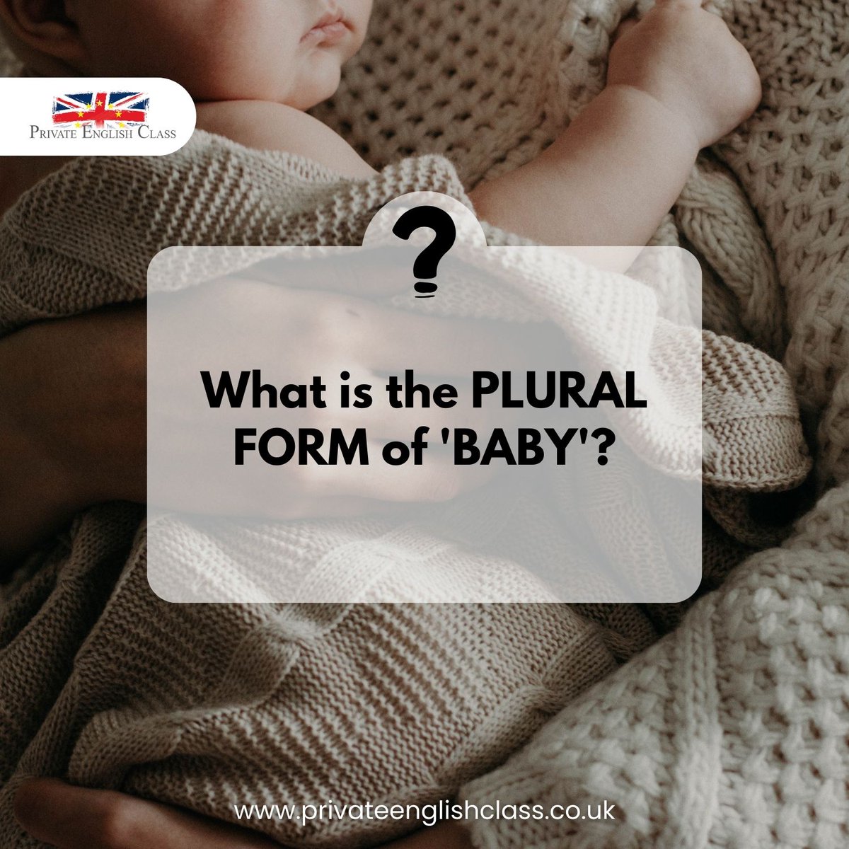 PEC_English's tweet image. 👶👶👶 What&apos;s the plural form of &apos;baby&apos;? 

Join the discussion and let&apos;s explore the diverse ways to express multiples of these little bundles of joy! 🍼✨

#PluralForms #LanguageLearning #BabyBundles