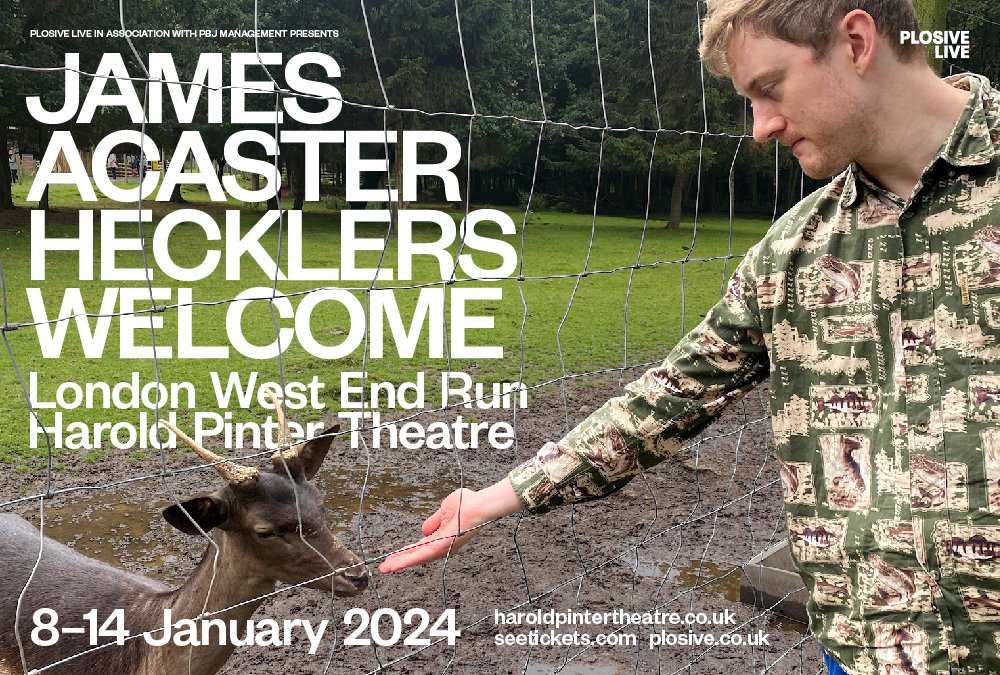 ✨ JAMES ACASTER: HECKLERS WELCOME ✨ Extra tickets just released for next week's West End run 🎟👉 atgtickets.com/shows/james-ac…