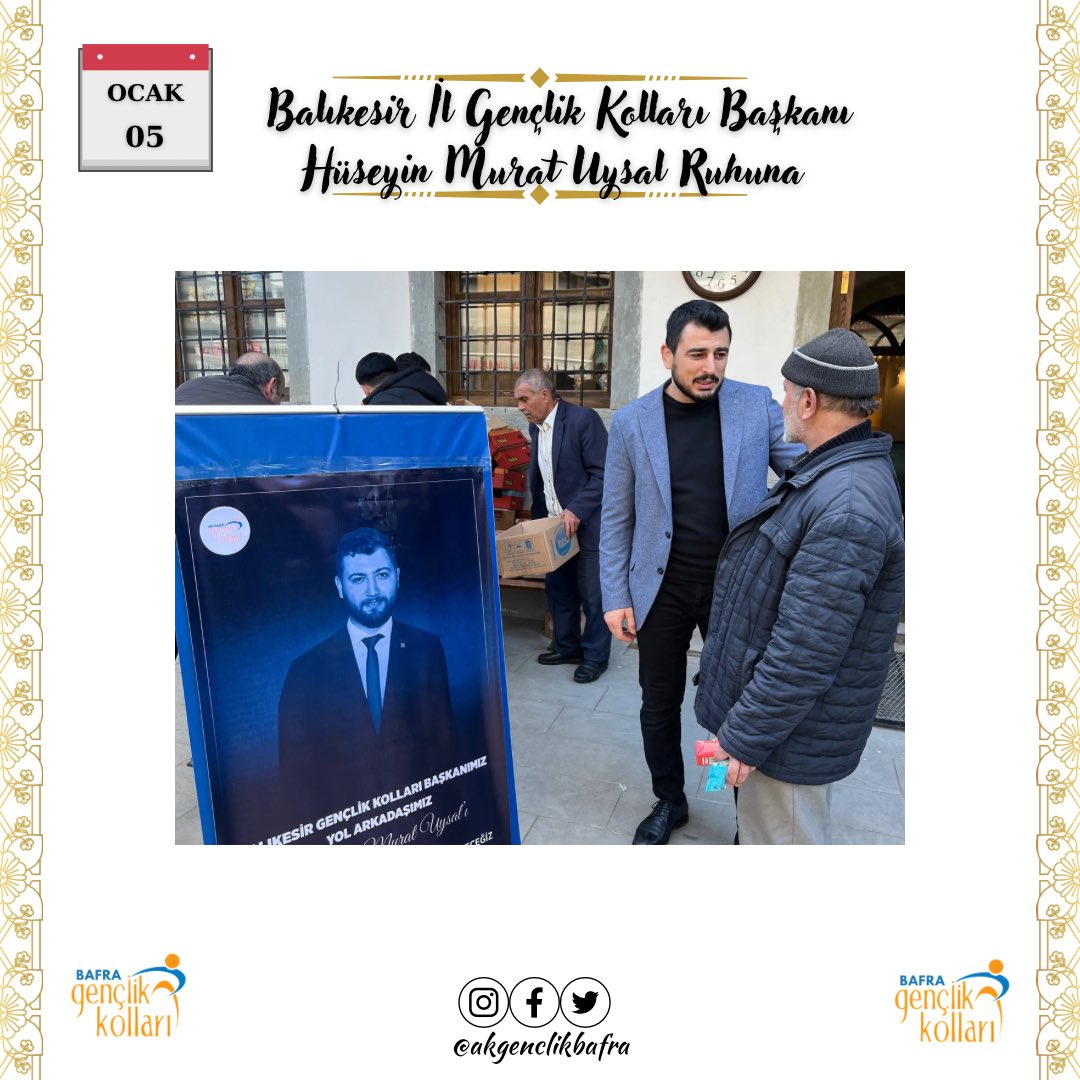 AkGenclikBAFRA's tweet photo. Kısa bir süre önce kaybettiğimiz Balıkesir İl Gençlik Kolları Başkanımız, Yol ve Dava Arkadaşımız Hüseyin Murat UYSAL Adına Cuma Namazı Sonrası İkramda Bulunduk.  

Acımız Taze, Üzüntümüz Derin...
Ak Gençlik Vefadır bilene. 

Rabbim Kaybettiğimiz Tüm Geçmişlerimize Rahmet Eylesin https://t.co/eYn1usSaXT