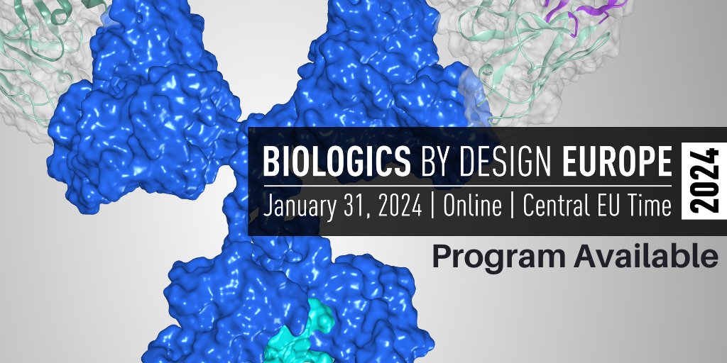 Biologics by Design Europe 2024, Jan 31, CET 😀👉 𝗣𝗿𝗼𝗴𝗿𝗮𝗺 𝗻𝗼𝘄 𝗮𝘃𝗮𝗶𝗹𝗮𝗯𝗹𝗲 @ bit.ly/47w5063 🙌 this is a free online symposium focusing on computational design and engineering of macromolecular therapeutics #Biologics #AntibodyModeling #ProteinEngineering