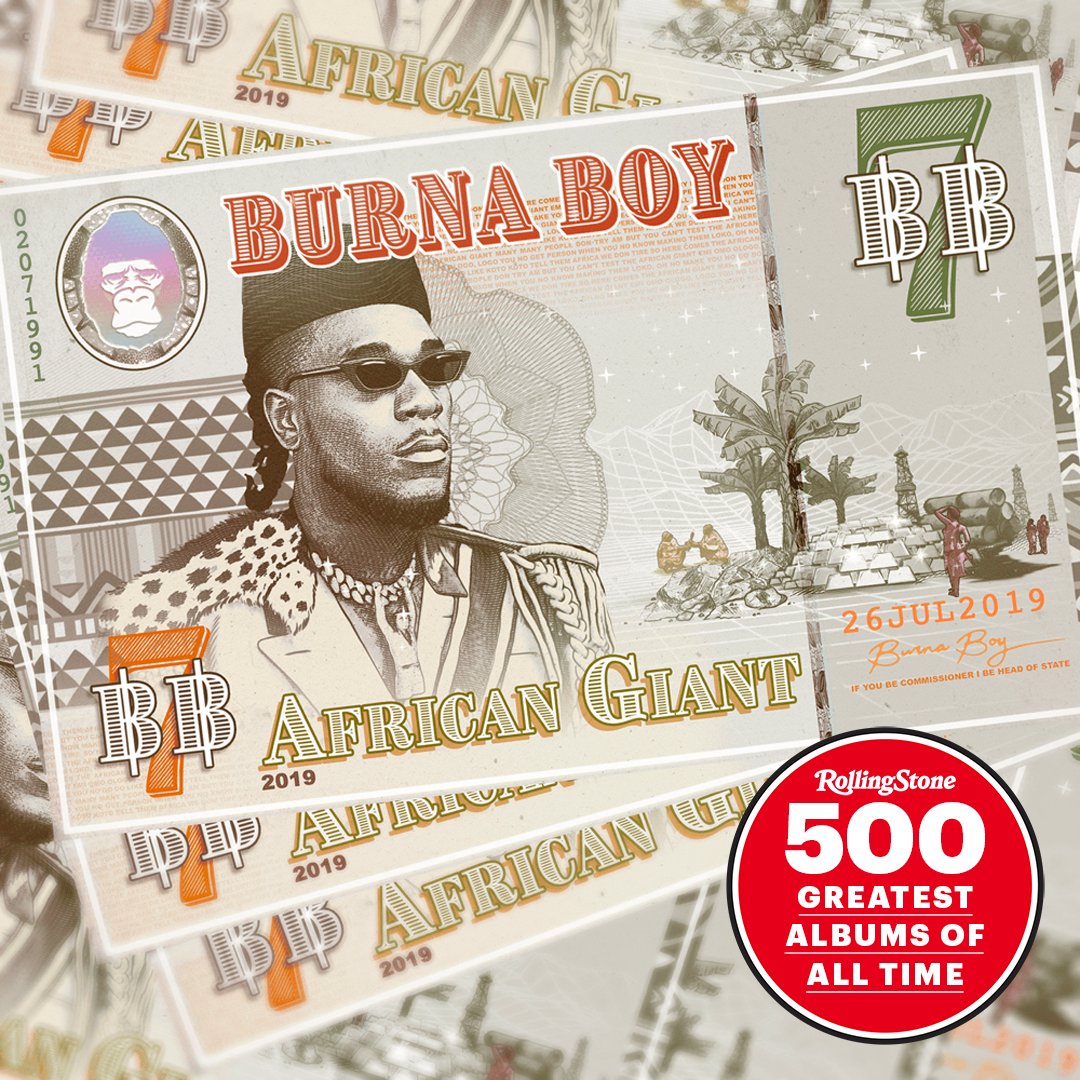 RollingStone's tweet photo. Rolling Stone adds @burnaboy's African Giant (@AtlanticRecords, 2019) to the "500 Greatest Albums of All Time" list.

"A superstar’s Afrofusion at its most expansive, mixing hip-hop, R&amp;B, dancehall, and other sounds with Nigerian music."

Full list: https://t.co/WR5GO8cVqf https://t.co/QTUBRz7xZD