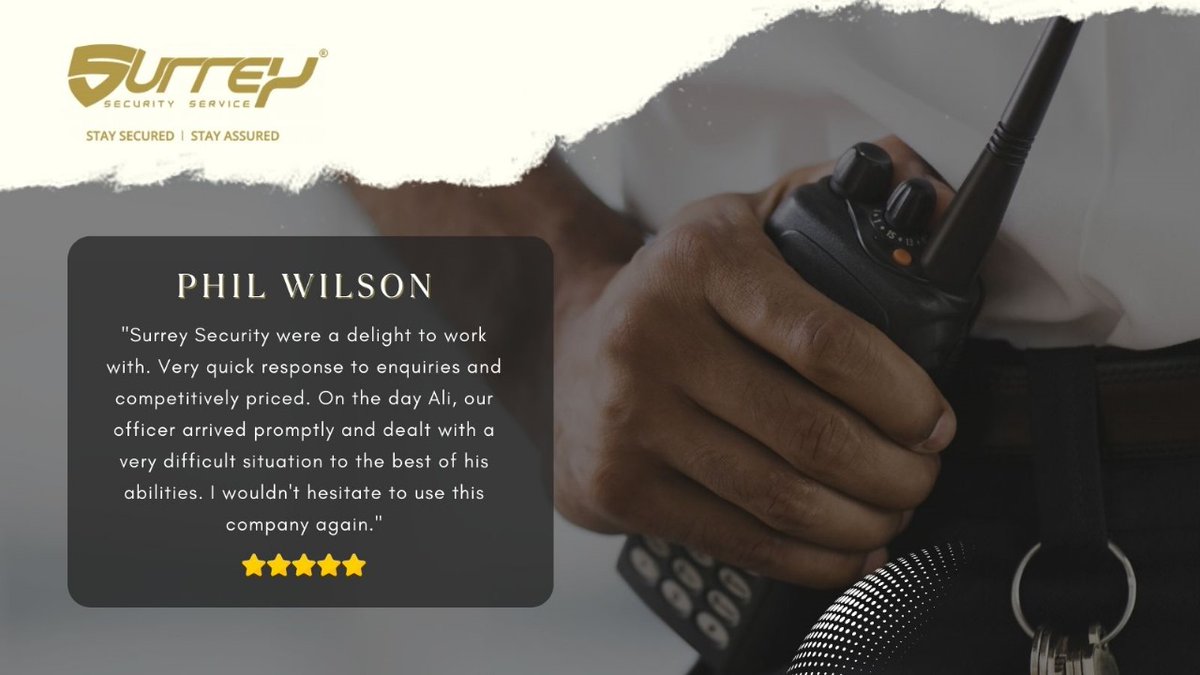 Grateful for the support and feedback from our clients. You're the reason for our success! 
 #CustomerReview #ClientFeedback #SurreySecurityService