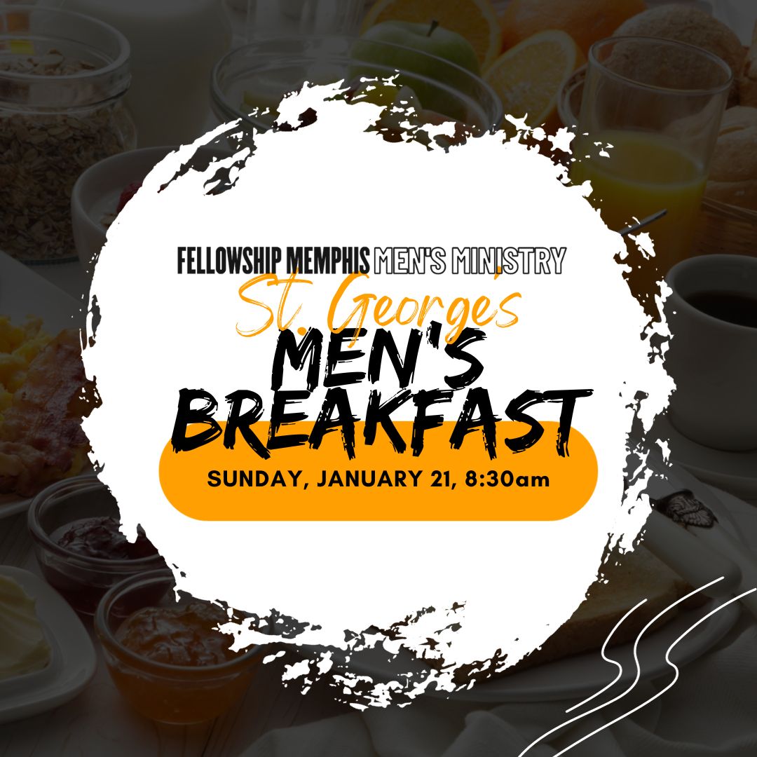 Jesus' example in His time on earth shows us the value of intentional, deep relationships. Our Men's Ministry has two events in January to create space for this kind of fellowship.

Men's Gathering on the 13th &amp; Breakfast on the 21st

Details for both at 
fellowshipmemphis.org/fellowship-men