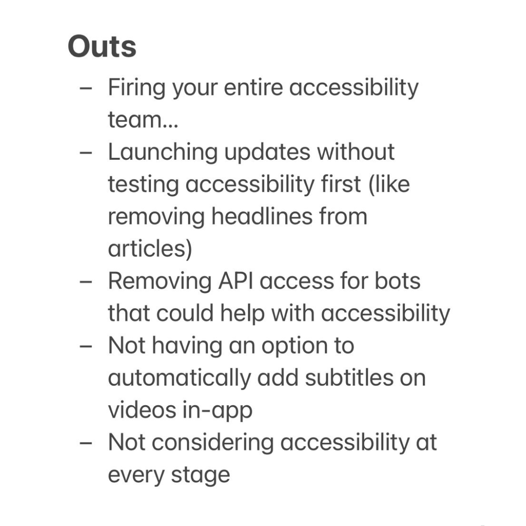 Hey @X 👋 will you make accessibility a priority throughout 2024 and beyond? We’ve got some suggestions of 'ins' and 'outs' for you, to help make this space accessible for everyone.