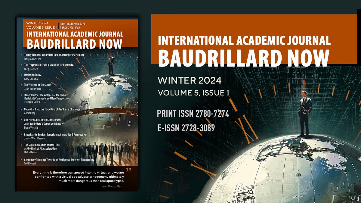 baudrillard_now's tweet photo. 💥Baudrillard Lives!
📜 Latest issue of Baudrillard Now available for exploration online now!
👉Download here: https://t.co/mjDgJM4JsY
#winterissue #jeanbaudrillard #philosophyjournal #baudrillardnow https://t.co/BPZbcqfNp1