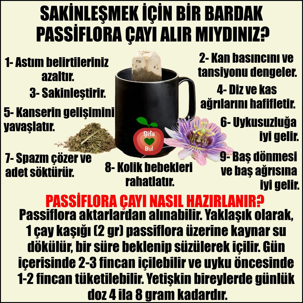 SifaBul's tweet photo. SAKİNLEŞMEK İÇİN BİR BARDAK PASSİFLORA ÇAYI ALIR MIYDINIZ?

#şifabul #şifabulun #passiflora #passifloraçayı #passifloraçayınınfaydaları #passifloranınfaydaları #sakinleşmeçayı #uykusuzlukçayı #uykusuzluk #gerginlik #anksiyete #kaygıbozukluğu #panikatak #rahatlatançay https://t.co/sAKXYB2iIY