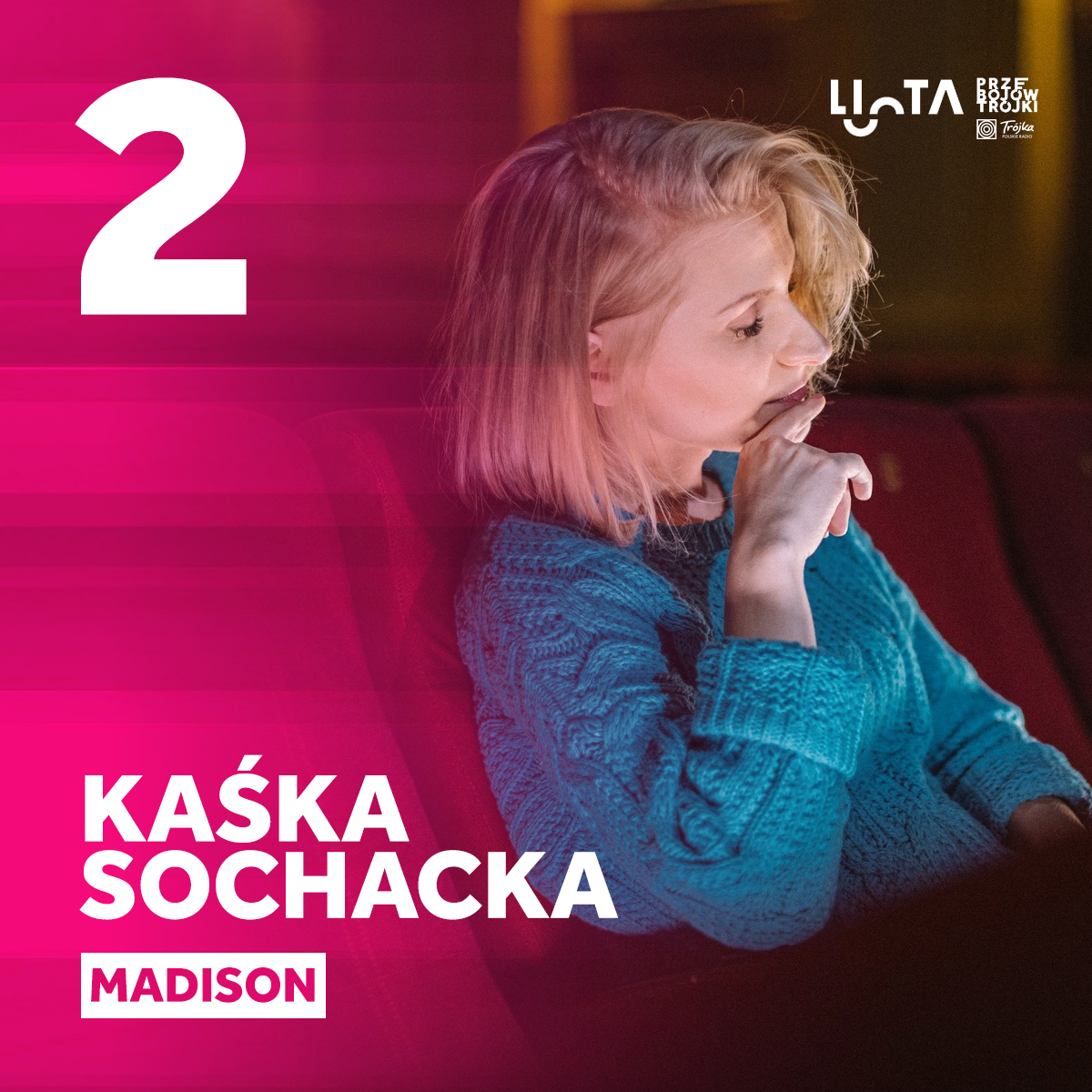 RadiowaTrojka's tweet photo. #ListaPrzebojówTrójki | 92. notowanie | Miejsce 2⃣
🎤 Drugie miejsce utrzymała Kaśka #Sochacka z kompozycją #Madison.
➡️ https://t.co/rm7fFjDNMZ https://t.co/mBn5zsPVxh