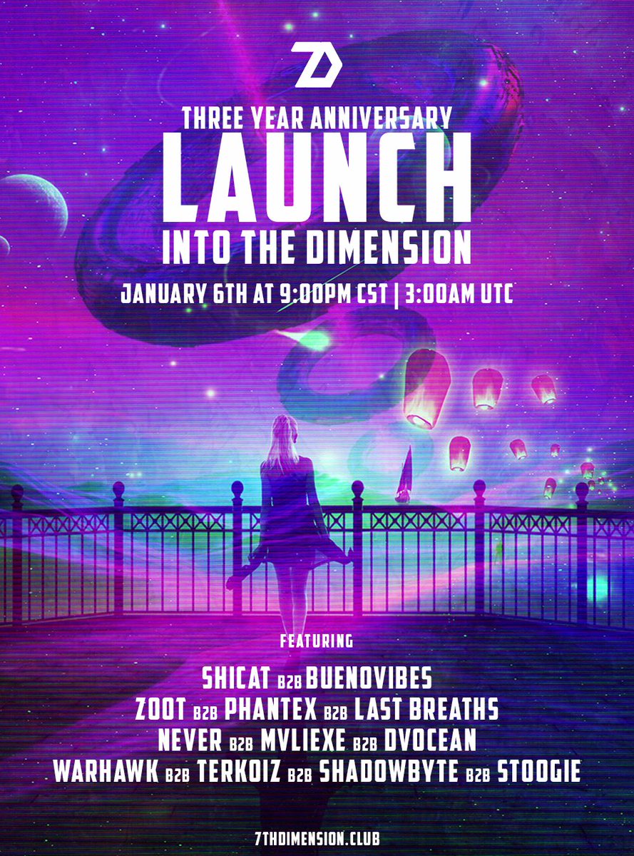 7thDimensionVR's tweet photo. TOMORROW NIGHT WE WILL BE CELEBRATING OUR 3 YEAR ANNIVERSARY💕

LAUNCH INTO THE DIMENSION

9:00PM CST | 3:00AM UTC

Ft.
SHI b2b BUENOVIBES
ZOOT b2b PHANTEX b2b LAST BREATHS
NEVER b2b MVLIEXE b2b DVOCEAN
WARHAWK b2b TERKOIZ b2b SHAD0WBYTE b2b STOOGIE

https://t.co/MaaZmU0gZn https://t.co/xRNJT5ypsS