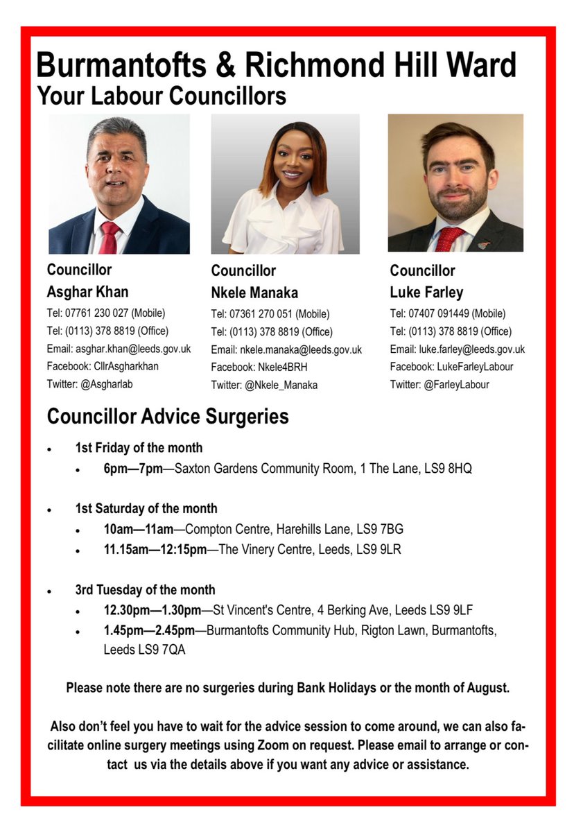 Thanks so much to everyone that popped into #SaxtonGarden Councillor Advice Surgery today w/ @FarleyLabour and myself. If you couldn’t make it you can contact your @BRhilllabour Cllr’s anytime on asghar.khan@Leeds.gov.uk, Luke.Farley@Leeds.gov.uk and Nkele.Manaka@Leeds.gov.uk 😊