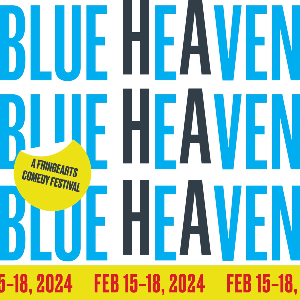 Announcing Blue Heaven 2024 😇 Our funniest festival will be back February 15-18th! It's the place to see genre-bending acts from the next generation of artists redefining contemporary comedy. See the lineup and get tickets: fringearts.com/blueheaven2024/