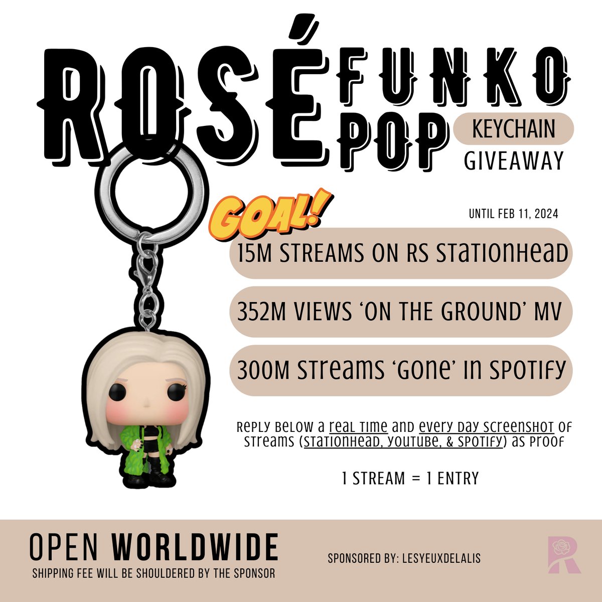 ROSEDAYS's tweet image. ROSÉ FUNKO POP KEYCHAIN GIVEAWAY

We are inviting everyone to stream and join the giveaway to win a ROSÉ Funko Pop Keychain. Please see attached photo for the goals and mechanics.

- open worldwide
- GA might extend until goals reached

Sponsored by: @lesyeuxdelalis
#ROSÉ #로제