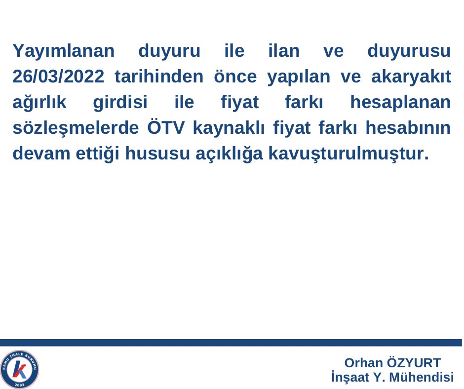 orhanozyrt's tweet photo. Akaryakıt Girdisi Bulunan Hizmet Alımı ve Yapım İşi Sözleşmelerinde ÖTV’den Kaynaklı Fiyat Farkı Hesabı Hakkında Kamu İhale Kurumu Duyurusu
#orhanözyurt #hapbilgiler #hapbilgilerserisi #hapbilgilerleyapımişleri #yapımişi #fiyatfarkı #ötvfiyatfarkı #ÖTV
https://t.co/rtXn7KM7JE https://t.co/riPTc1OQYb