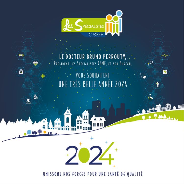 Les Spécialistes CSMF vous souhaite une bonne année 2024