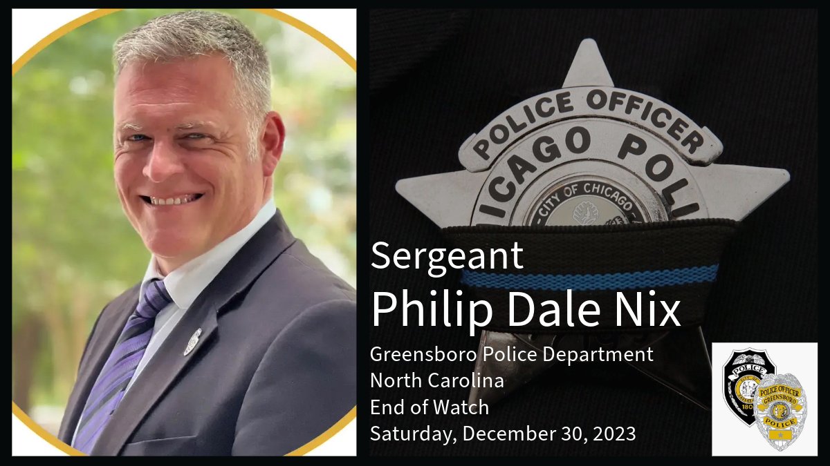 Chicago_Police's tweet photo. The #ChicagoPolice Department extends our deepest condolences to the family, friends, and coworkers of Sgt. Philip Dale Nix of the @GSO_Police. Sgt. Nix, a 23-year veteran, was shot and killed when he attempted to intervene in a crime that he witnessed off-duty. https://t.co/yRywKOqfhW