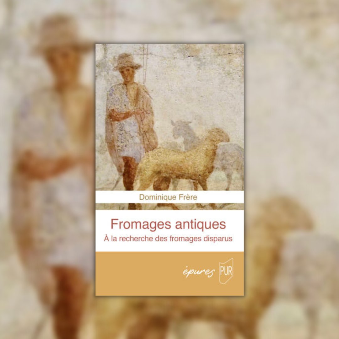 Presses universitaires de Rennes (@pureditions) on Twitter photo #nouveauté
"Fromages antiques - À la recherche des fromages disparus" de Dominique Frère de <a href="/UBS_universite/">UBS_universite</a> et du <a href="/TEMOS_histoire/">Temps, Mondes, Sociétés</a> .
👉bit.ly/3Shv3Jf
#histoire #fromage #alimentation #nouveauté
"Fromages antiques - À la recherche des fromages disparus" de Dominique Frère de <a href="/UBS_universite/">UBS_universite</a> et du <a href="/TEMOS_histoire/">Temps, Mondes, Sociétés</a> .
👉bit.ly/3Shv3Jf
#histoire #fromage #alimentation