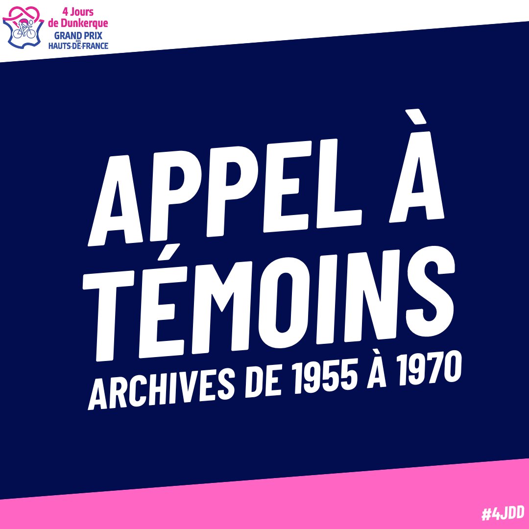 APPEL À TEMOINS 

L’organisation des 4 Jours de Dunkerque / GP des Hauts-de-France est à la recherche d’archives tous formats (papiers, journaux, diaporamas, négatifs, film super 8…) de la course entre 1955 et 1970.