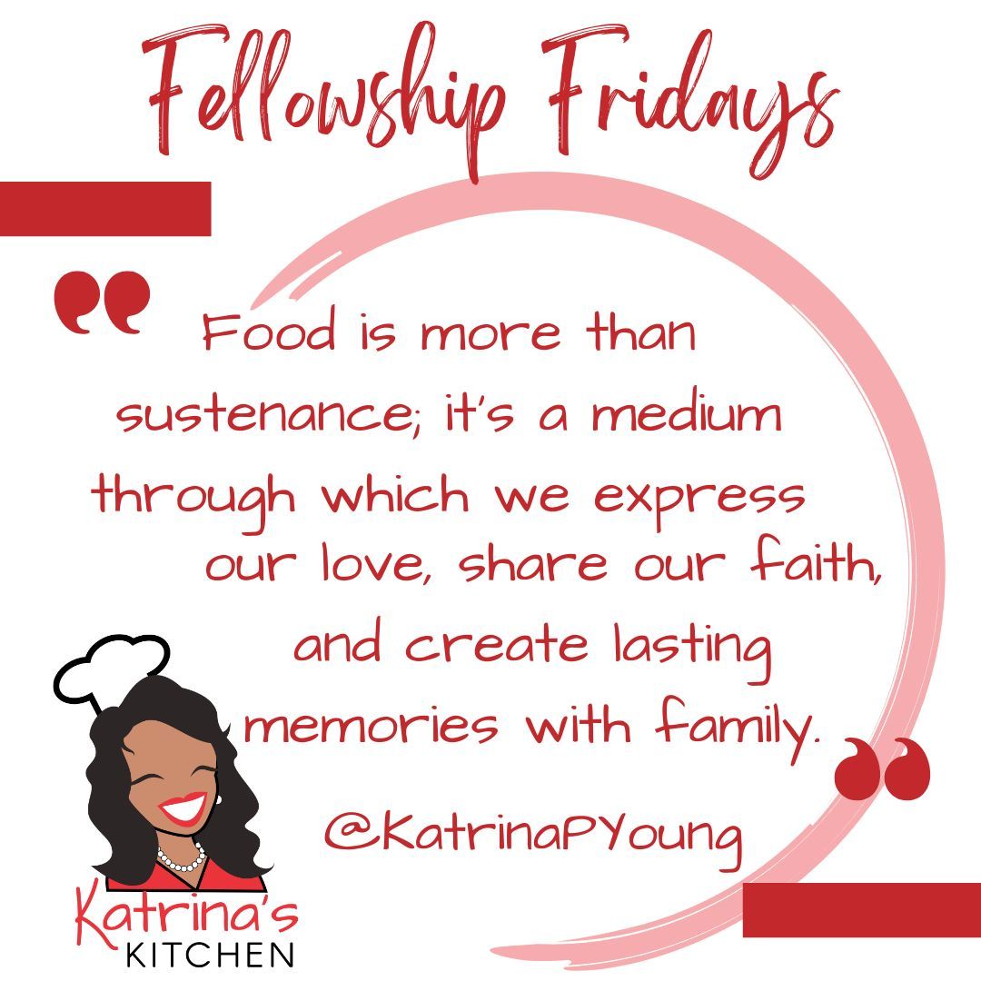 We celebrate the artistry of culinary expression—a journey where each dish becomes a canvas for love, faith, and enduring memories.

Purchase my cookbook today on <a href="/amazon/">Amazon</a> 

#FellowshipFridays #KatrinasKitchen #Amazon #blackauthor #cookbook #CulinaryExpression #FamilyLove