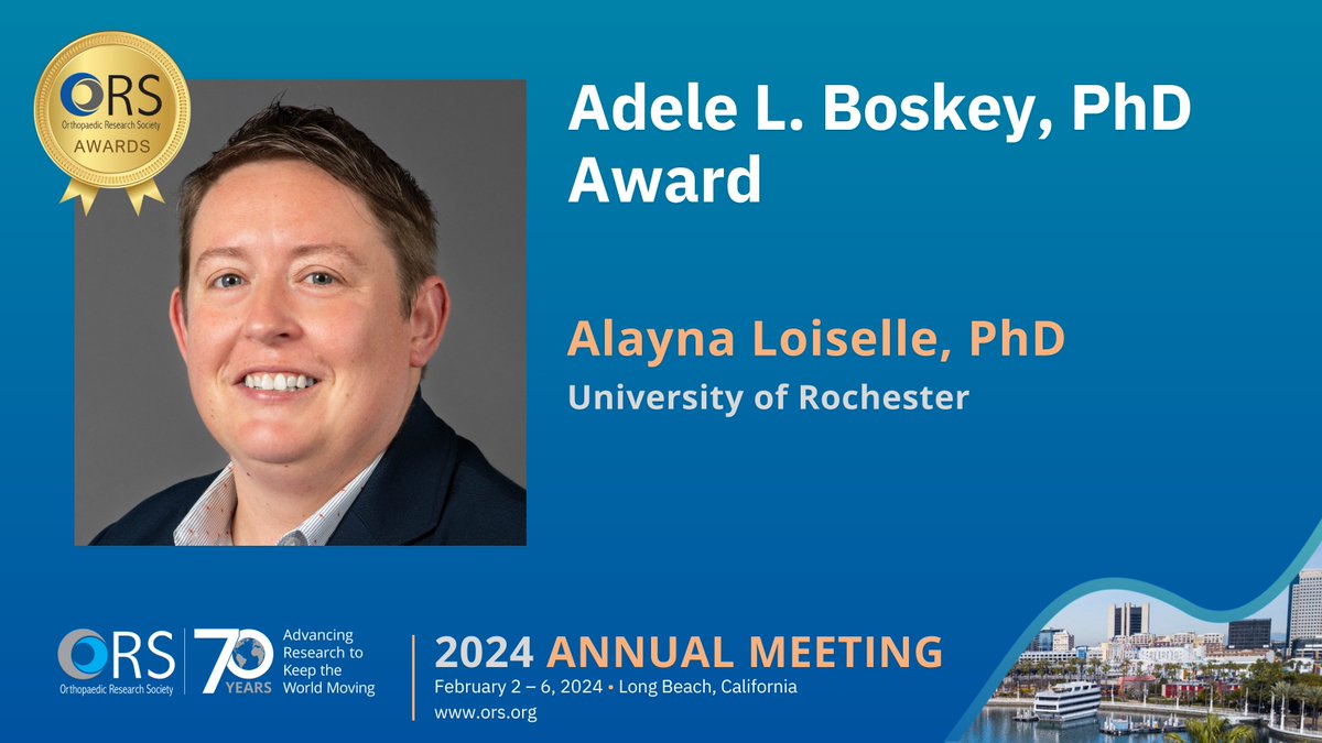 Congratulations to Alayna Loiselle, PhD, from University of Rochester, on being awarded the Adele L. Boskey, PhD Award. Join us in celebrating Dr. Loiselle's achievements at the 2024 ORS Annual Meeting on February 4 from 11:30 AM - 12:30 PM in the Grand Ballroom.