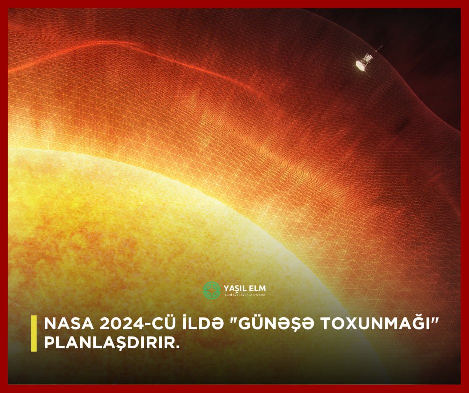 Biz Günəşə hərfi mənada toxuna bilmərik. Ancaq NASA-nın göndərdiyi 'Parker Solar Probe' cihazı bu il Günəşə mümkün ən qısa məsafəyə yaxınlaşacaq. Məqsəd onun 'odlu' atmosferindən nümunə götürməkdir. Əgər uğurlu olarsa tarixdə ilk dəfə bir zond Günəşə bu qədər yaxınlaşmış olacaq.