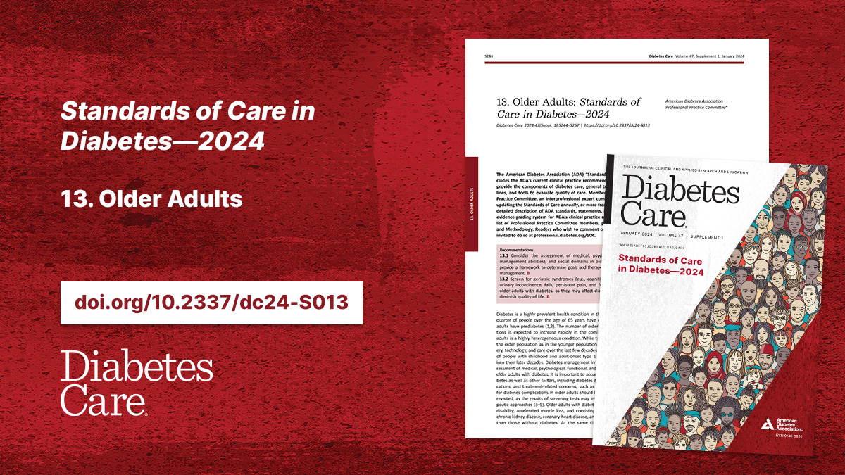 📚Standards of Care in Diabetes—2024 

🔎Access Section 13 (free): Older Adults 
👀doi.org/10.2337/dc24-S…… 

#diabetes #standardsofcare #soc2024

@DiabetesCareADA @ADA_DiabetesPro @AmDiabetesAssn