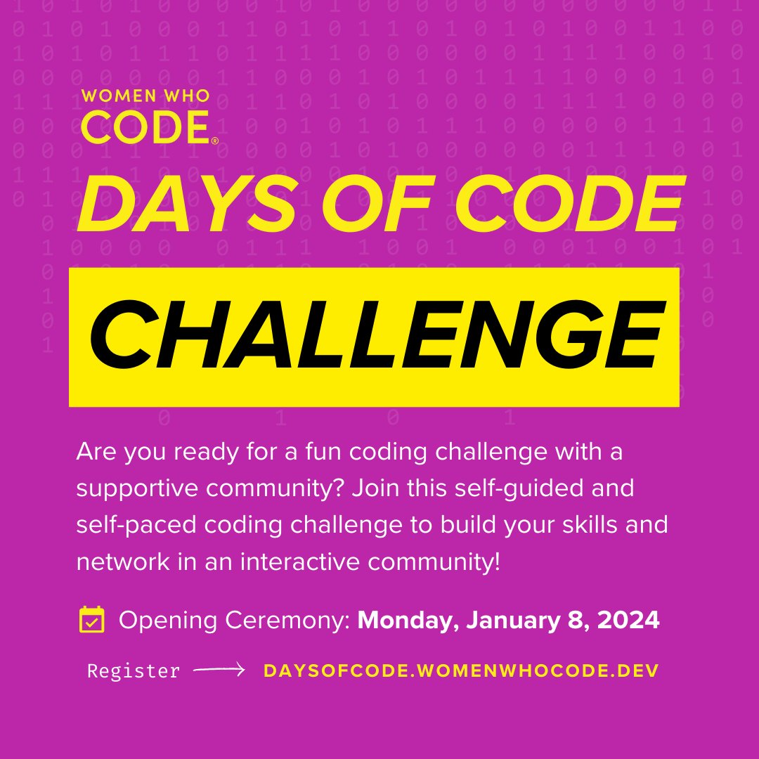 WomenWhoCode's tweet photo. 💻 Start the new year with a commitment to code!
Register now for the WWCode Days of Code Challenge 2024 and code every day for your selected number of days: 7, 14, 30, or 100.
Visit https://t.co/mPF03S850y to accept the challenge.
#WomeninTech
#WWCodeDaysofCode
#WomenWhoCode https://t.co/07uT78uhiw