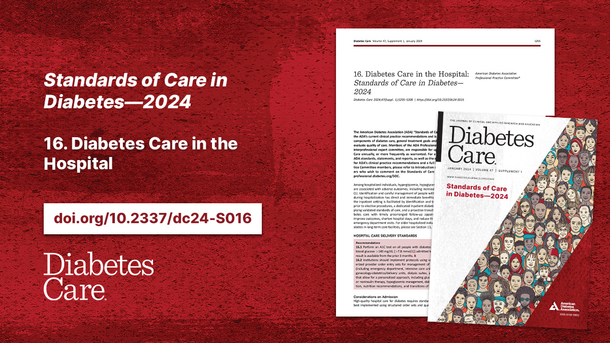 📚Standards of Care in Diabetes—2024 🔎Access Section 16 (free): Diabetes Care in the Hospital 👀doi.org/10.2337/dc24-S…… #diabetes #standardsofcare #soc2024 @DiabetesCareADA @ADA_DiabetesPro @AmDiabetesAssn