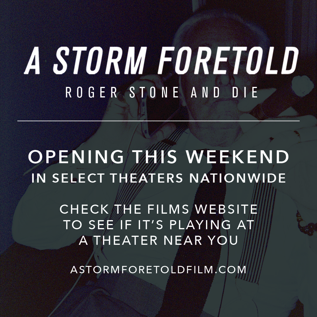 NYC! A STORM FORETOLD - ROGER STONE AND DIE opens TODAY at @QuadCinema. Can’t make it to tonights Q&A? Check the Quad's website for more Q&As this weekend! Not in NYC? Go to astormforetoldfilm.com for more theaters opening for a limited time this weekend nationwide.