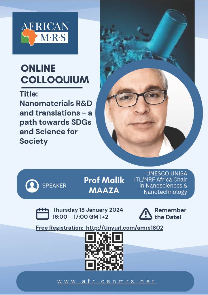 African_MRS's tweet photo. AMRS Colloquium Series
Speaker: Prof. Malik Maaza 
Title: Nanomaterials R&amp;D and translations - a path towards SDGs and Science for Society
Date: 18 Jan
Time: 16:00 HRS (GMT+2)
Free Registration:  https://t.co/hP01JG8kWN https://t.co/EyfEvjx6St