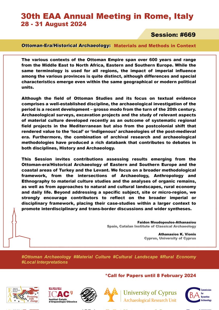 Call for Papers in Session #669, 30th EAA Annual Meeting in Rome, devoted to #Ottoman #HistoricalArchaeology!
e-a-a.org/eaa2024 
Catalan Institute of Classical Archaeology
<a href="/ARU_UCY/">ARU.UCY</a> <a href="/UCYOfficial/">University of Cyprus</a>
