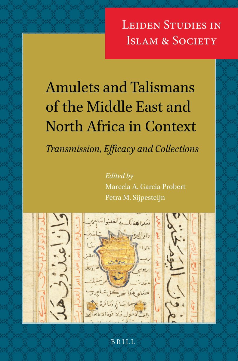 khalidsyossef's tweet photo. #OpenAccess
#Talisman  #Amulets 
Amulets and Talismans of the Middle East and North Africa in Context: Transmission, Efficacy and Collections
eds. Marcela A. Garcia Probert, Petra M. Sijpesteijn
Brill 2022
Direct Access PDF ⬇️
https://t.co/1nE8RPsh6l https://t.co/iHr697IFYm