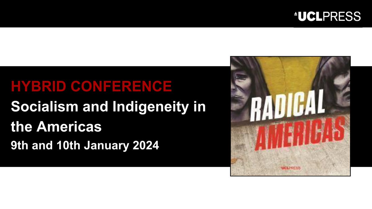 UCL Press (@uclpress) on Twitter photo Free hybrid conference: Socialism and Indigeneity in the Americas - a two-day conference taking place at UCL from Tuesday 9th Jan, supported by <a href="/RadAmJournal/">Radical Americas (J)</a>, a UCL Press publication
Register for day 1 here:
ow.ly/5QQ950QnuJp
and day 2 here:
eventbrite.co.uk/e/hybrid-socia… Free hybrid conference: Socialism and Indigeneity in the Americas - a two-day conference taking place at UCL from Tuesday 9th Jan, supported by <a href="/RadAmJournal/">Radical Americas (J)</a>, a UCL Press publication
Register for day 1 here:
ow.ly/5QQ950QnuJp
and day 2 here:
eventbrite.co.uk/e/hybrid-socia…