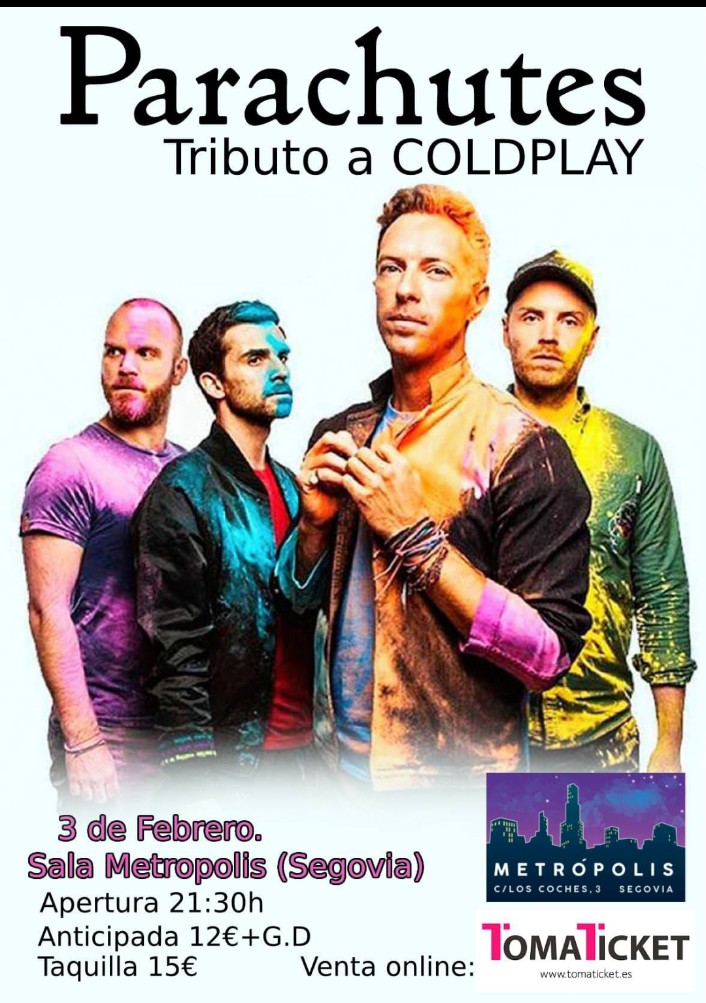 El próximo 3 de Febrero estamos en Metrópolis Segovia con #Parachutes Tributo a ColdPlay

#tributo #rock