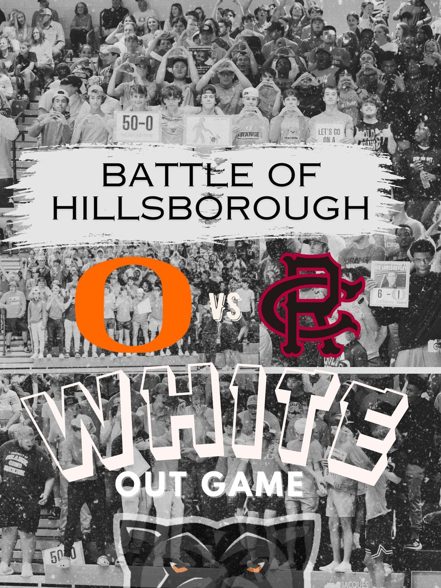 NEXT WEEK 1/9
ORANGE vs cedar 

BATTLE OF HILLSBOROUGH
AT ORANGE HIGH 
THEME = WHITE LIE T-SHIRT  or WHITE OUT
⚪️🏀⚪️🏀⚪️